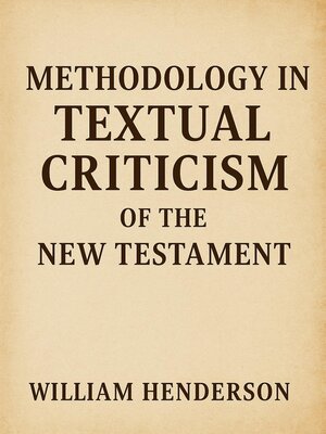 cover image of Methodology in Textual Criticism of the New Testament